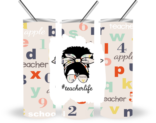 Teacher Life 20 oz Tumbler