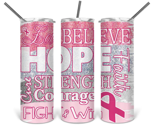 Love Believe Hope Breast Cancer Awareness 20 oz Tumbler